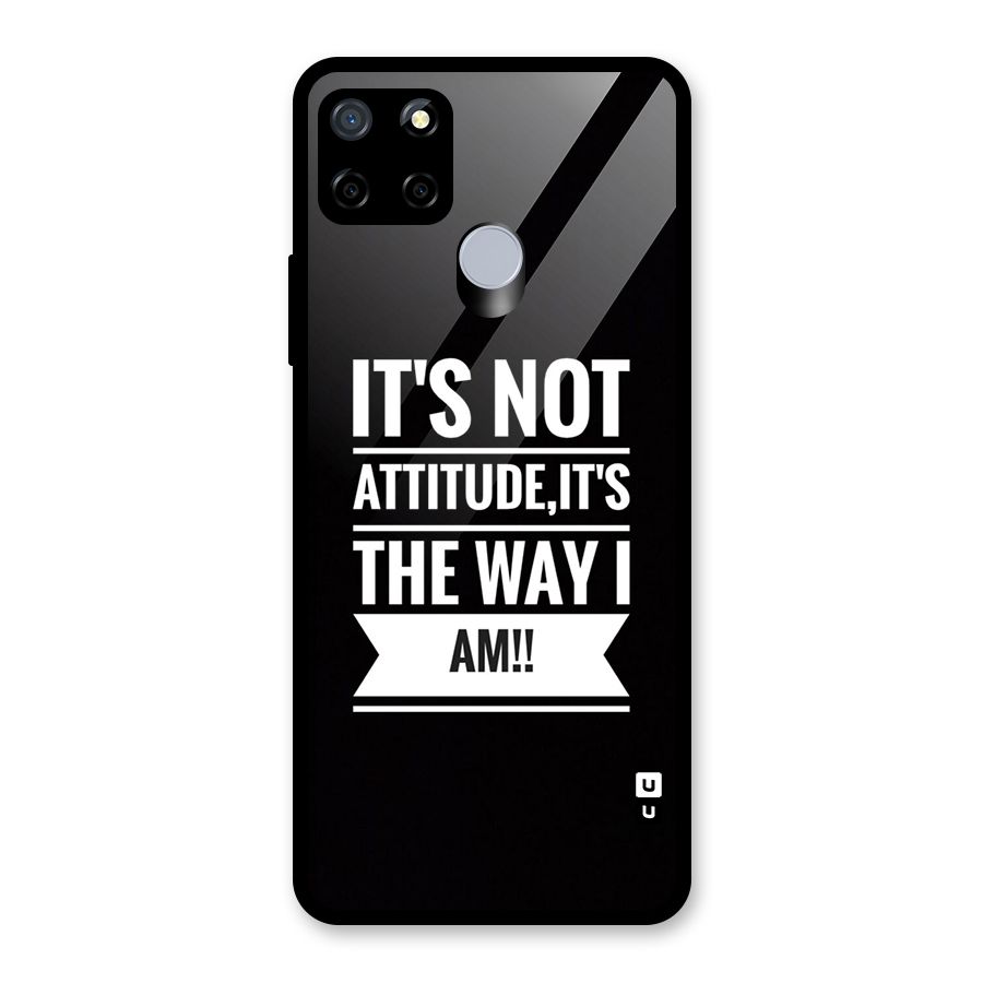 My Attitude Glass Back Case for Realme C12