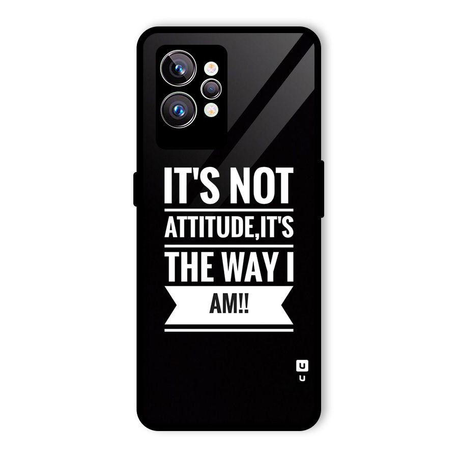 My Attitude Glass Back Case for Realme GT2 Pro
