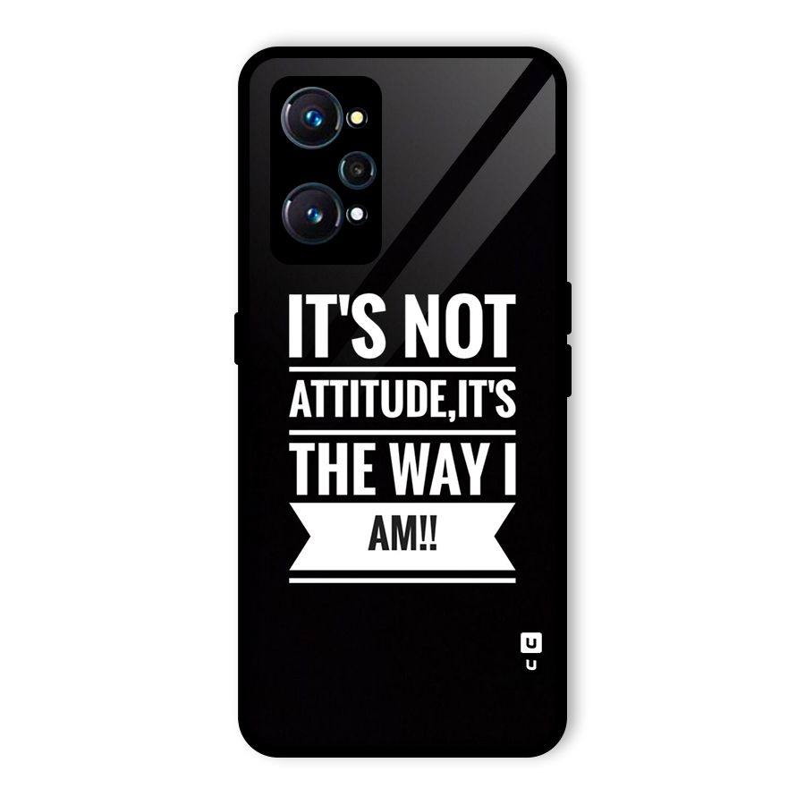My Attitude Glass Back Case for Realme GT 2