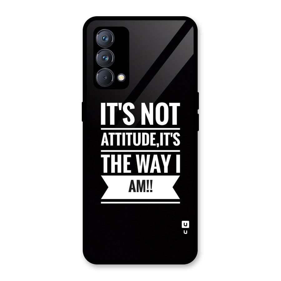 My Attitude Glass Back Case for Realme GT Master Edition