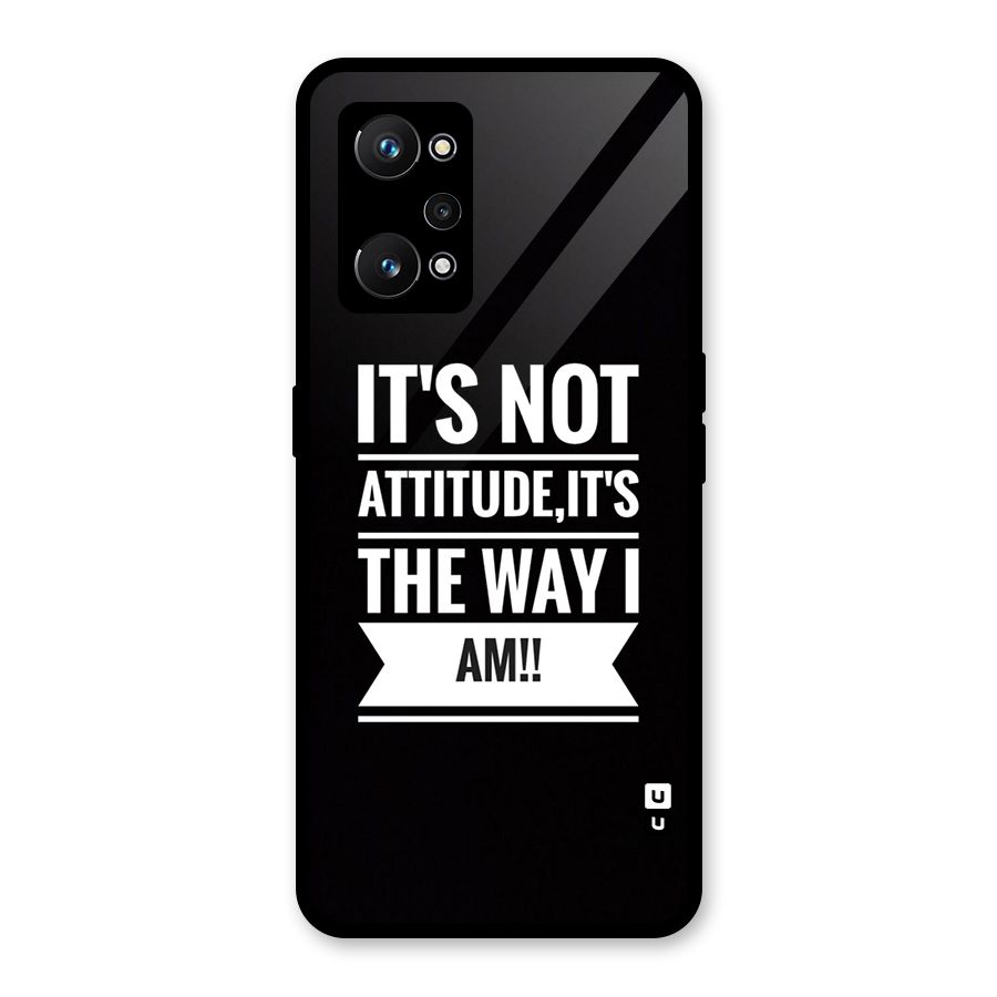 My Attitude Glass Back Case for Realme GT Neo 3T