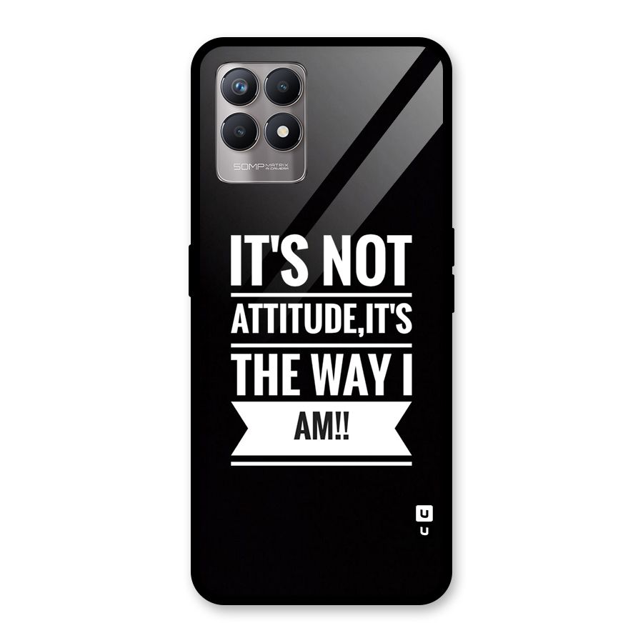 My Attitude Glass Back Case for Realme Narzo 50
