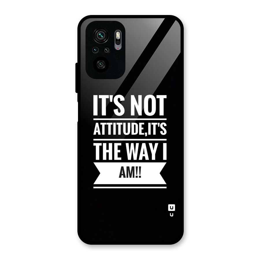 My Attitude Glass Back Case for Redmi Note 10S