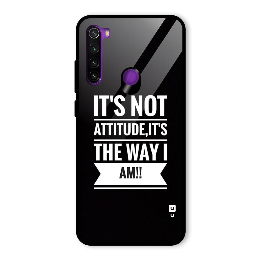 My Attitude Glass Back Case for Redmi Note 8