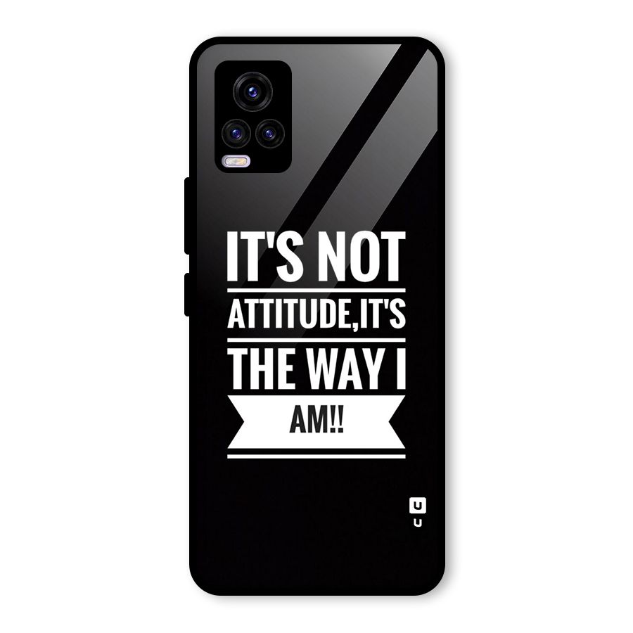 My Attitude Glass Back Case for Vivo V20