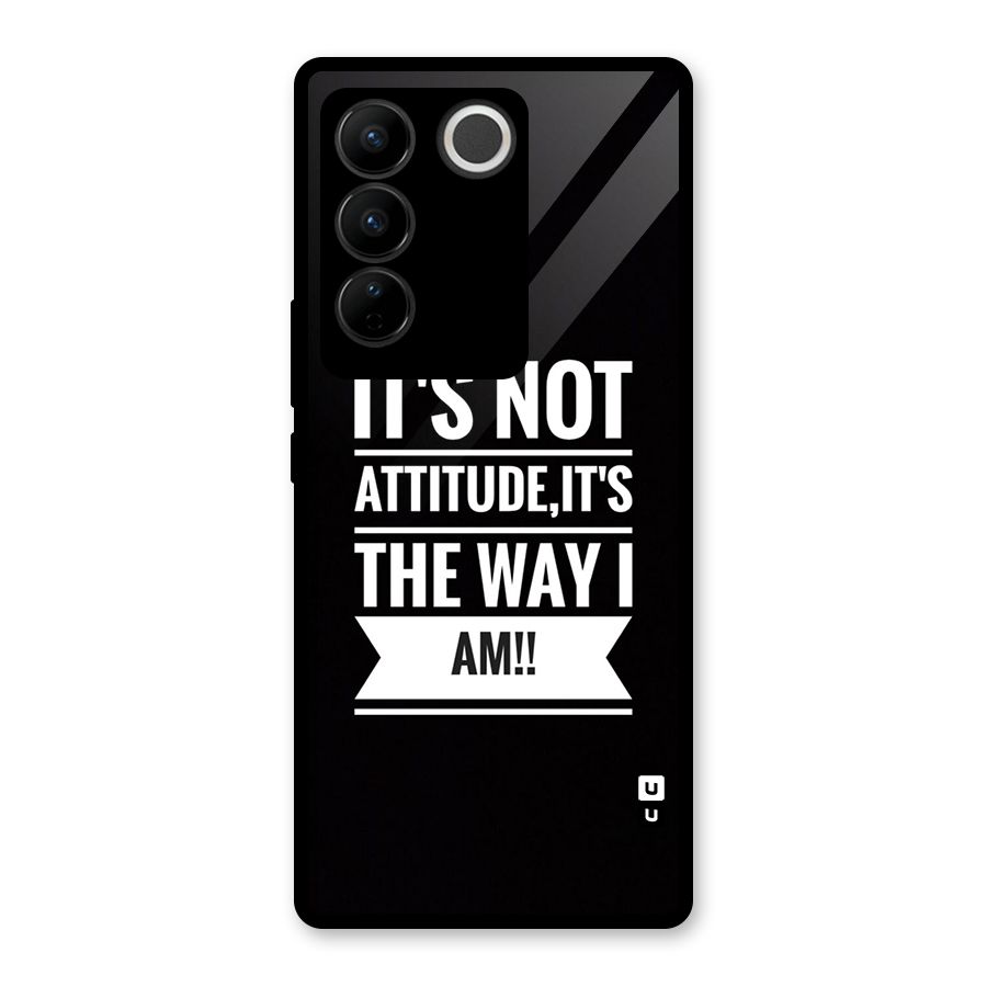 My Attitude Glass Back Case for Vivo V27