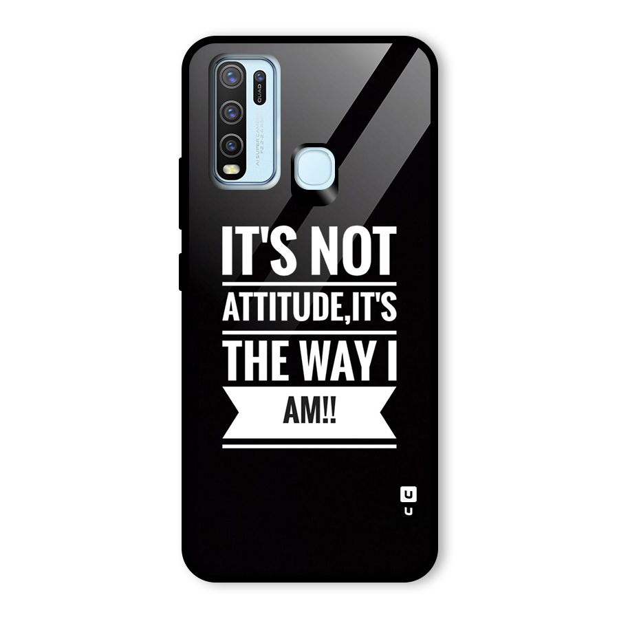 My Attitude Glass Back Case for Vivo Y30