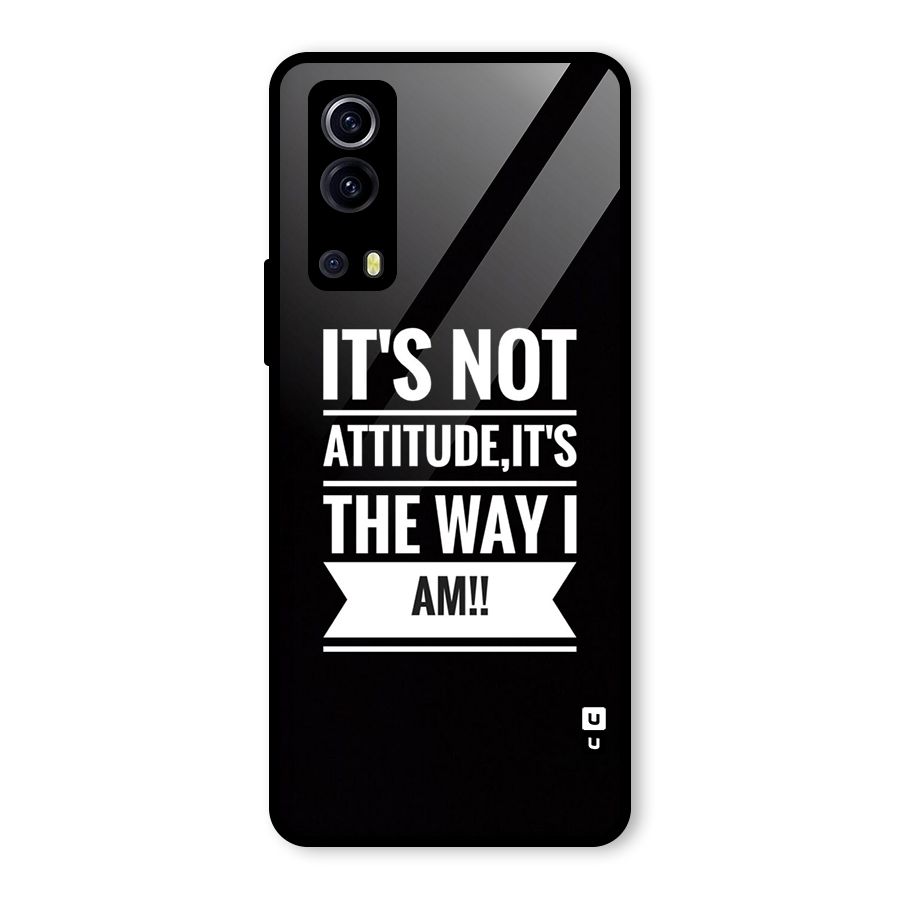 My Attitude Glass Back Case for Vivo iQOO Z3