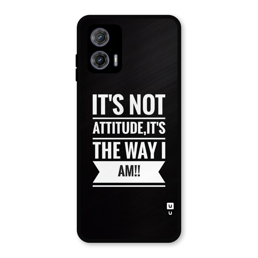 My Attitude Metal Back Case for Moto G73