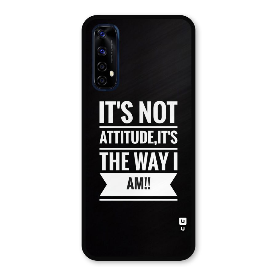 My Attitude Metal Back Case for Realme 7