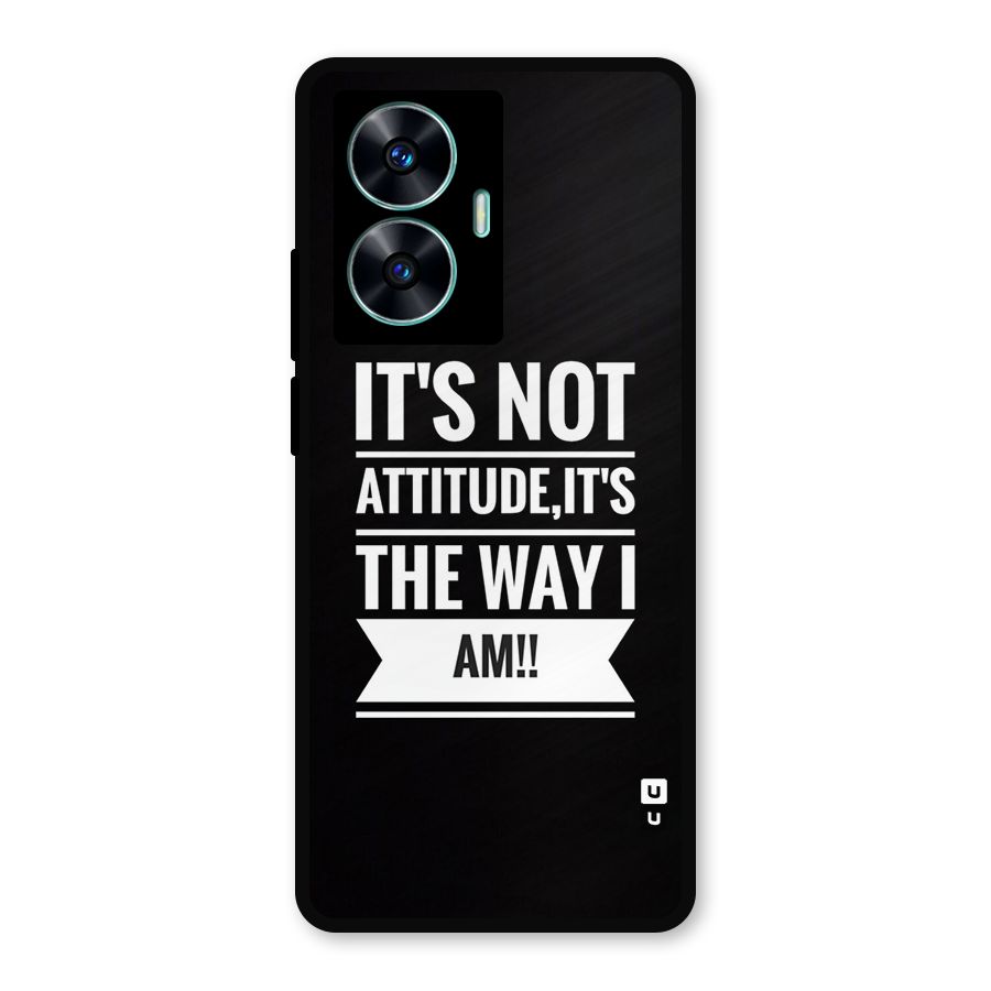 My Attitude Metal Back Case for Realme C55