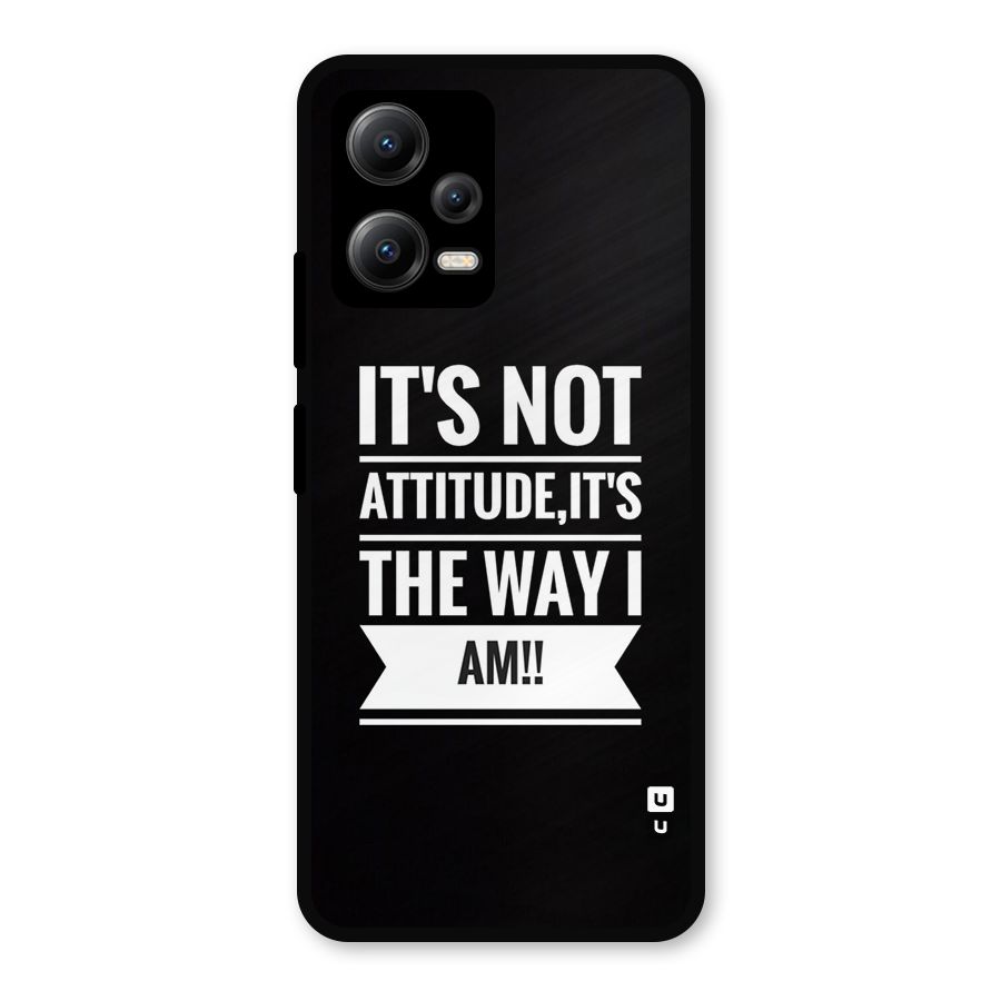 My Attitude Metal Back Case for Redmi Note 12 5G