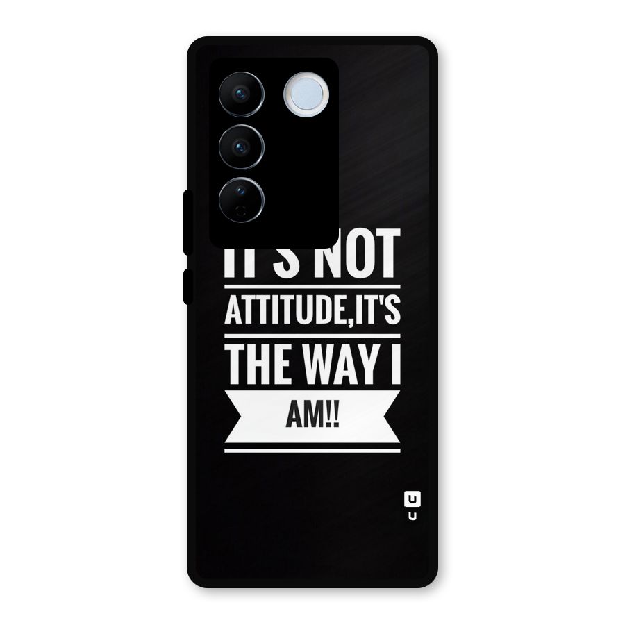 My Attitude Metal Back Case for Vivo V27