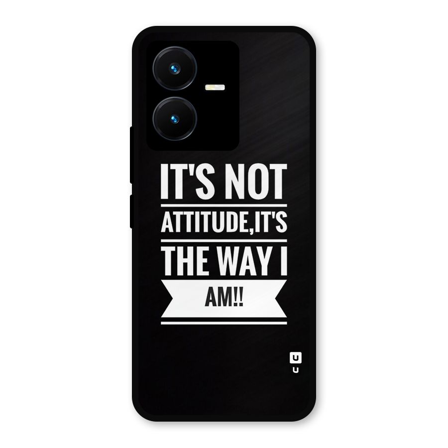 My Attitude Metal Back Case for Vivo Y22