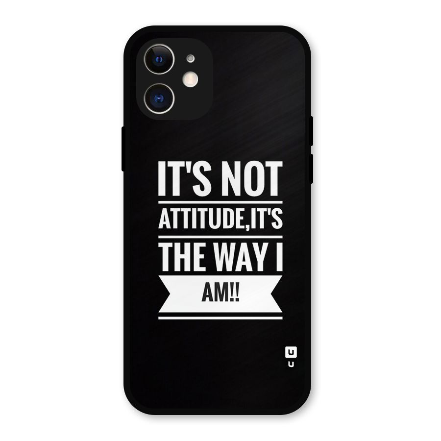 My Attitude Metal Back Case for iPhone 12