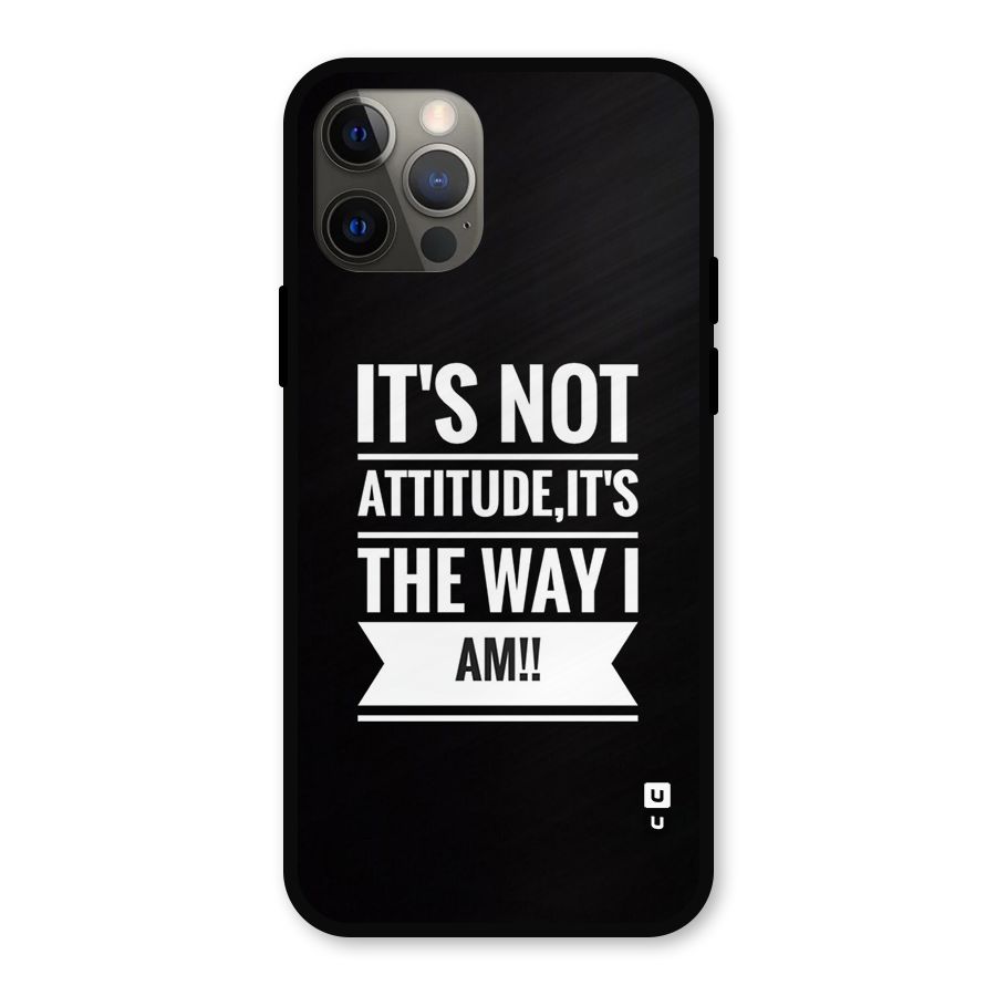 My Attitude Metal Back Case for iPhone 12 Pro