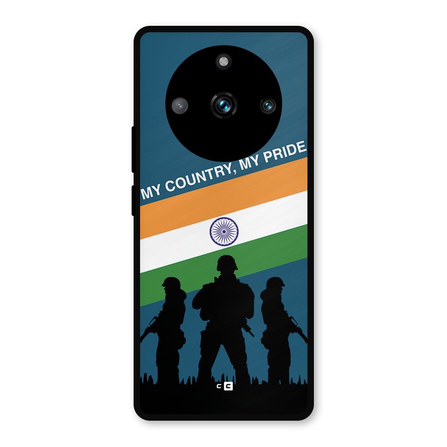 My Country My Pride Metal Back Case for Realme 11 Pro Plus