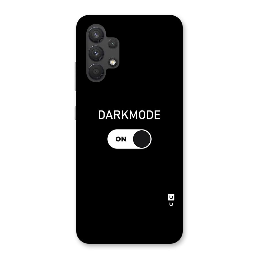 My Darkmode On Back Case for Galaxy A32