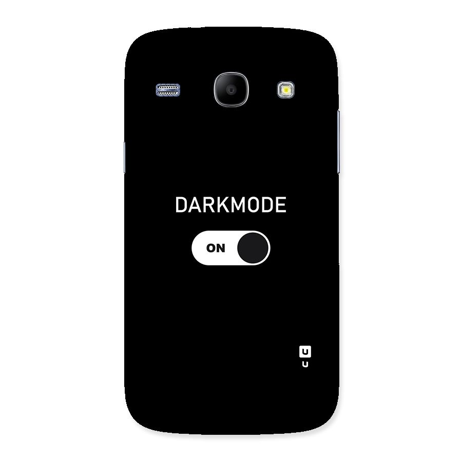 My Darkmode On Back Case for Galaxy Core