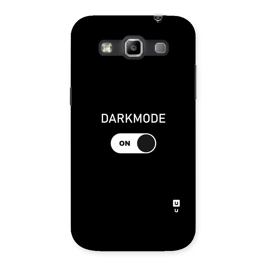 My Darkmode On Back Case for Galaxy Grand Quattro