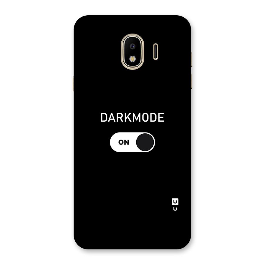 My Darkmode On Back Case for Galaxy J4