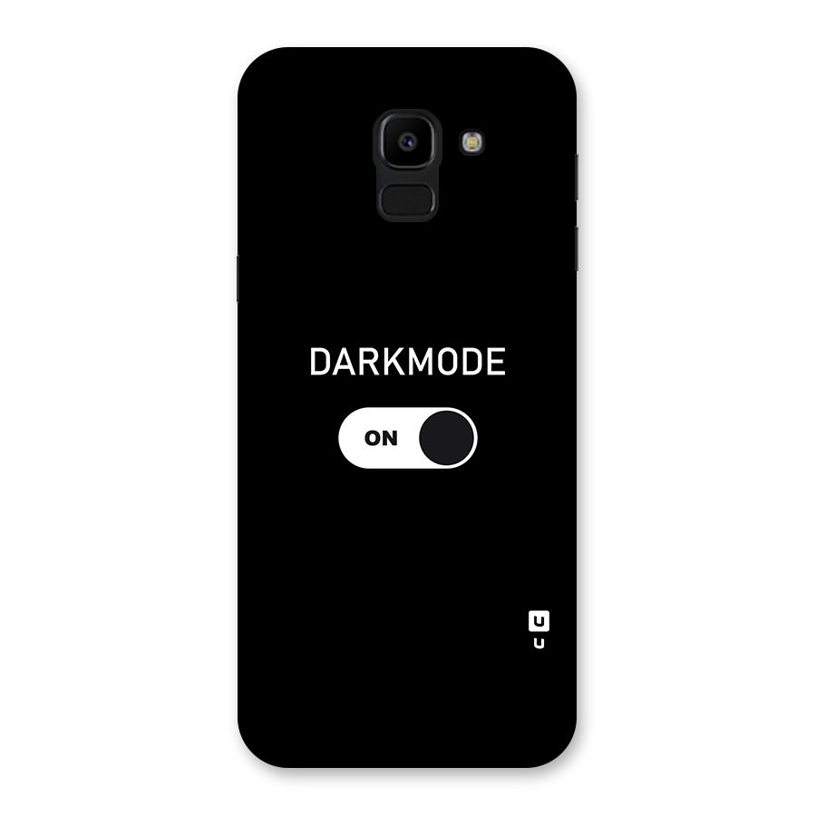 My Darkmode On Back Case for Galaxy J6