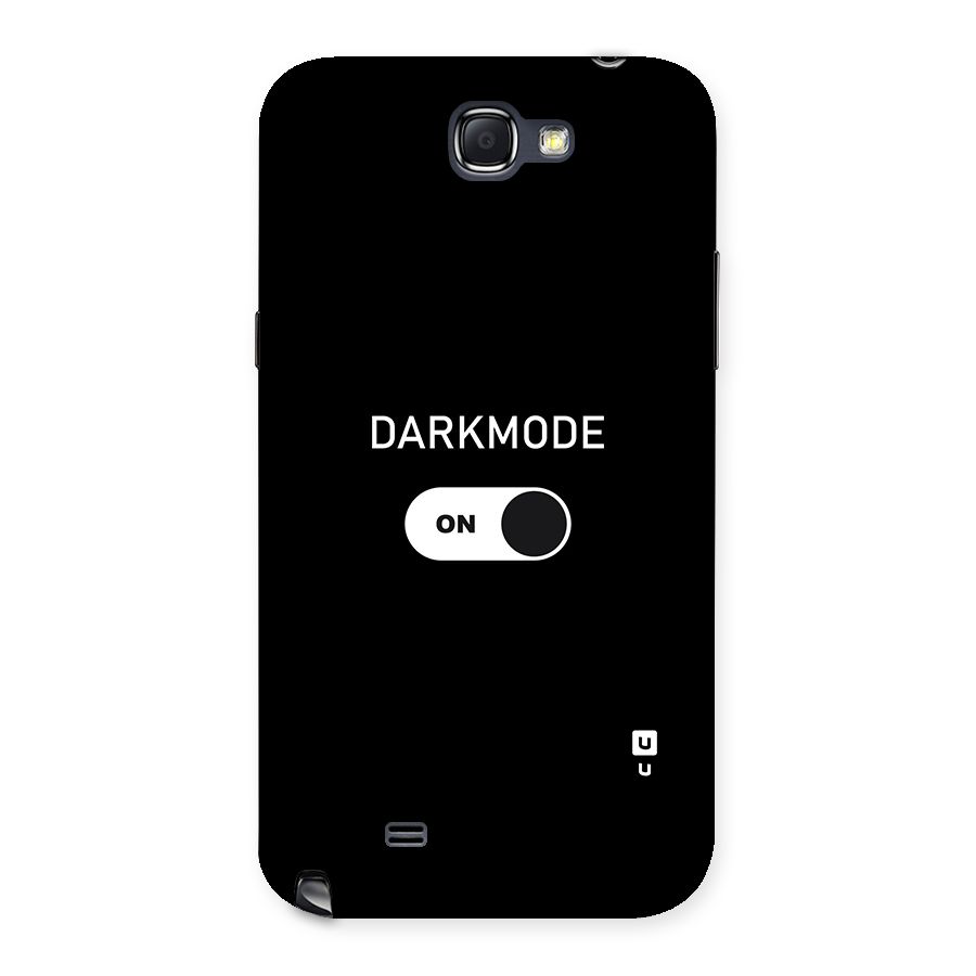 My Darkmode On Back Case for Galaxy Note 2