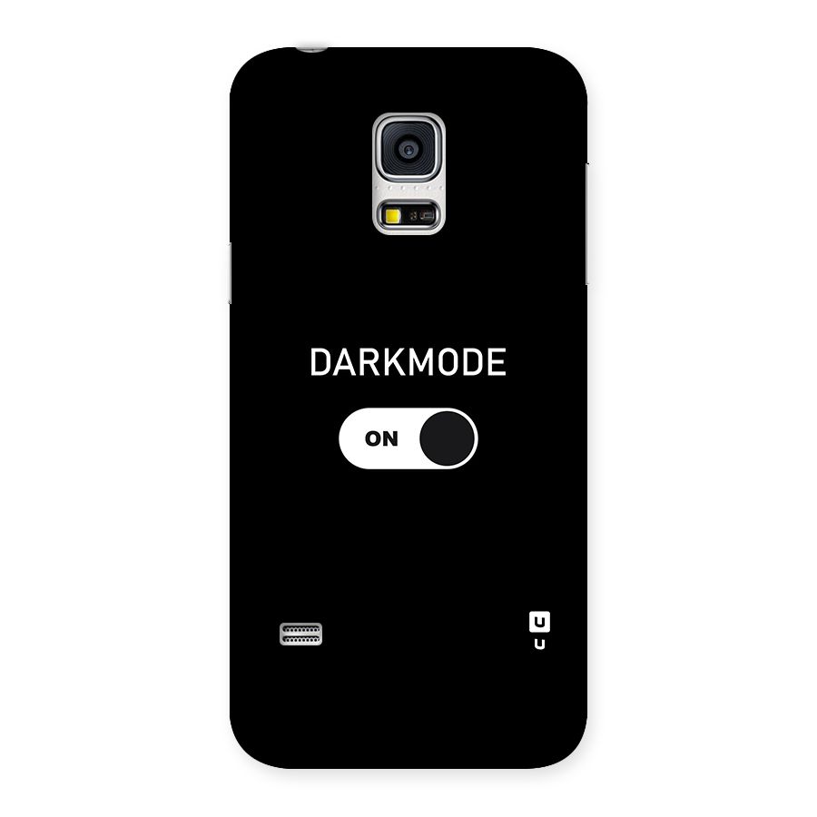 My Darkmode On Back Case for Galaxy S5 Mini