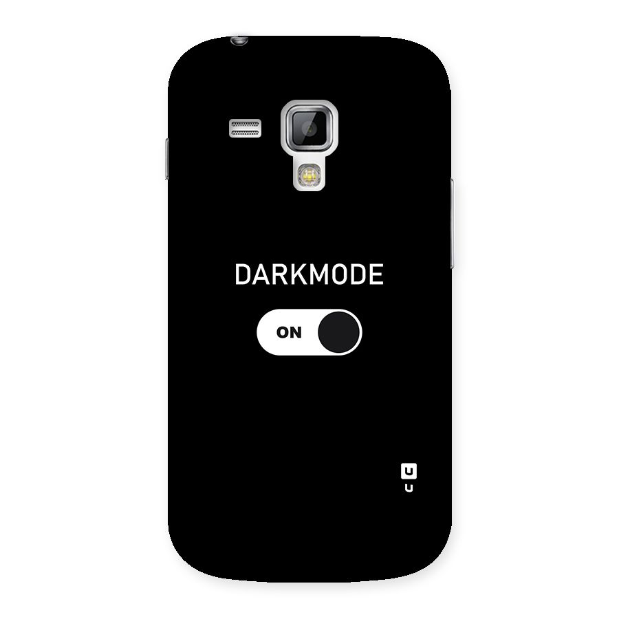 My Darkmode On Back Case for Galaxy S Duos