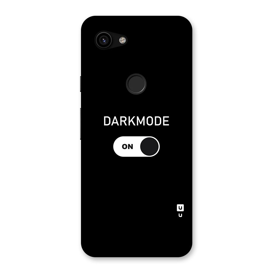 My Darkmode On Back Case for Google Pixel 3a