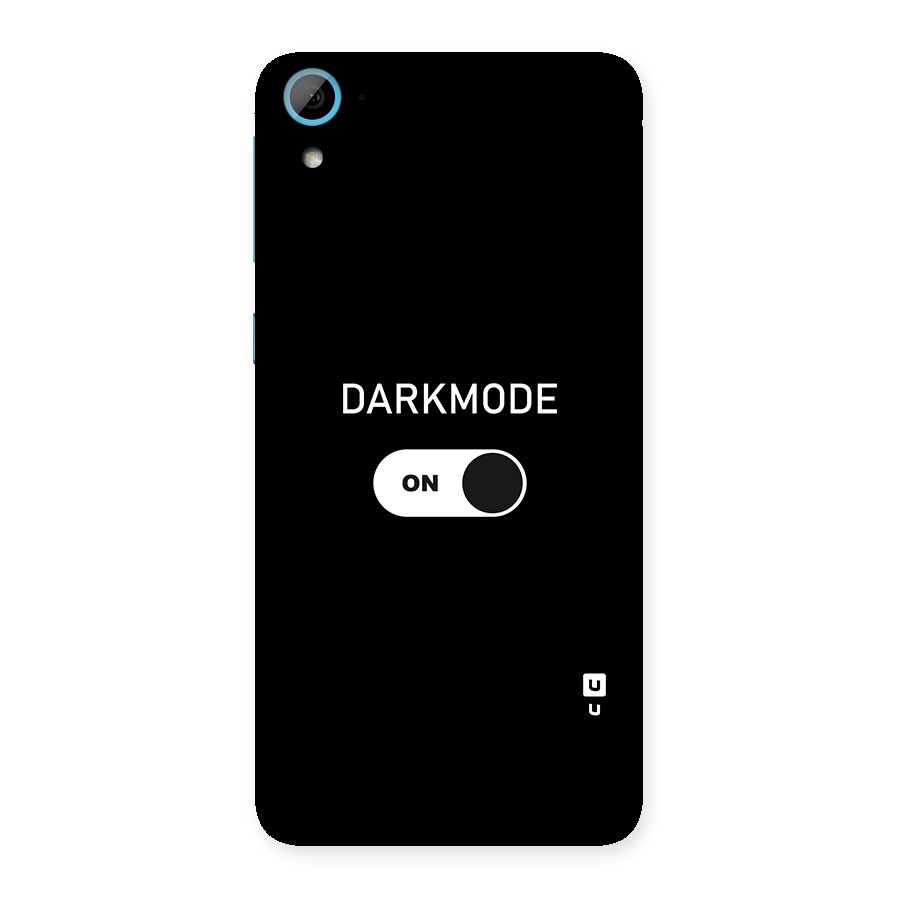 My Darkmode On Back Case for HTC Desire 826