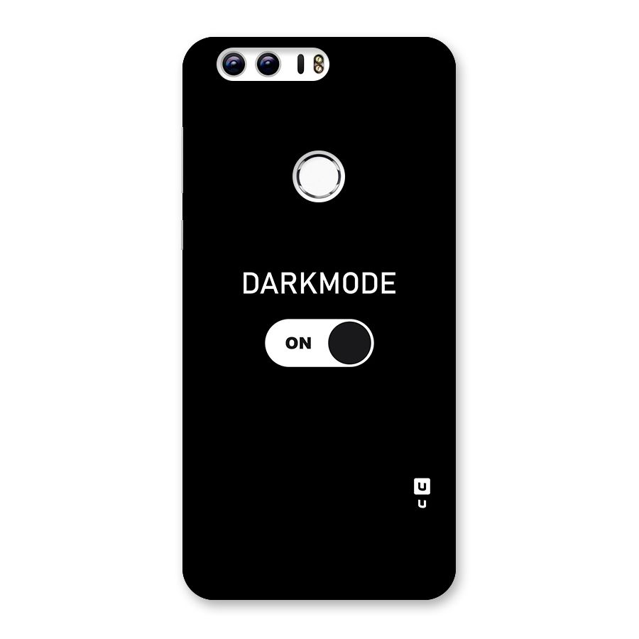 My Darkmode On Back Case for Honor 8