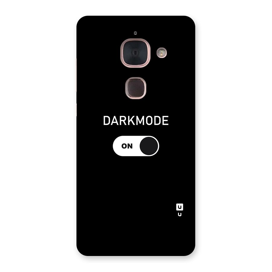 My Darkmode On Back Case for Le Max 2