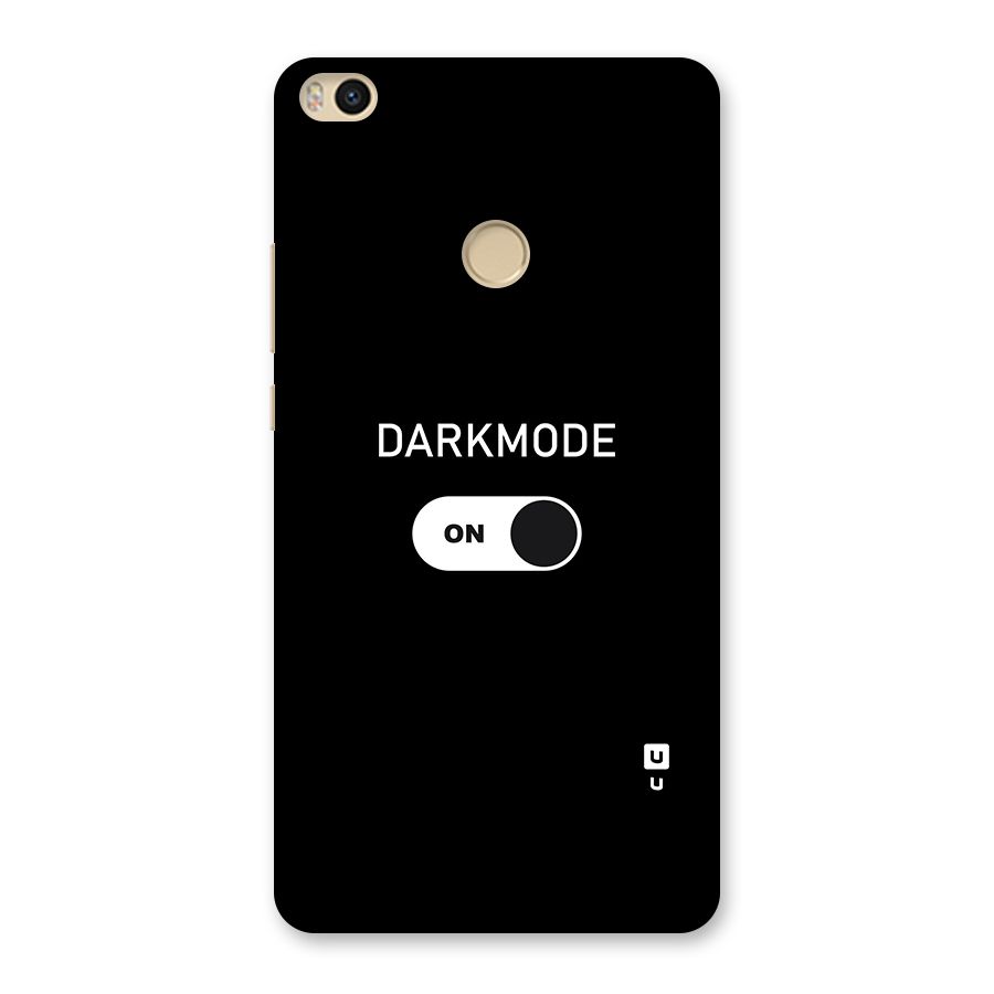 My Darkmode On Back Case for Mi Max 2