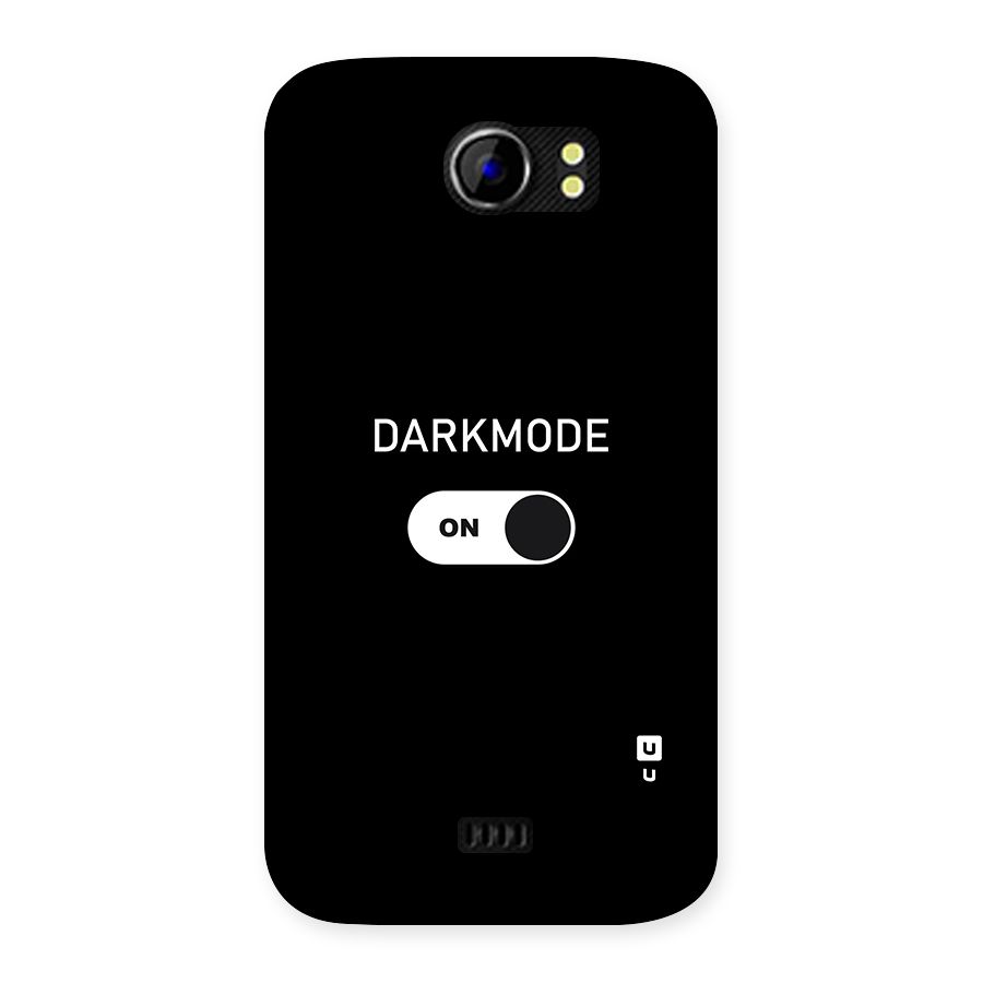 My Darkmode On Back Case for Micromax Canvas 2 A110