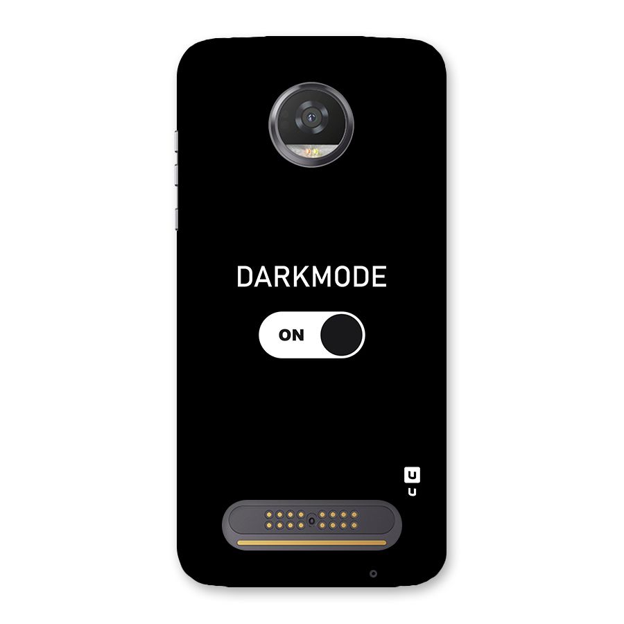 My Darkmode On Back Case for Moto Z2 Play