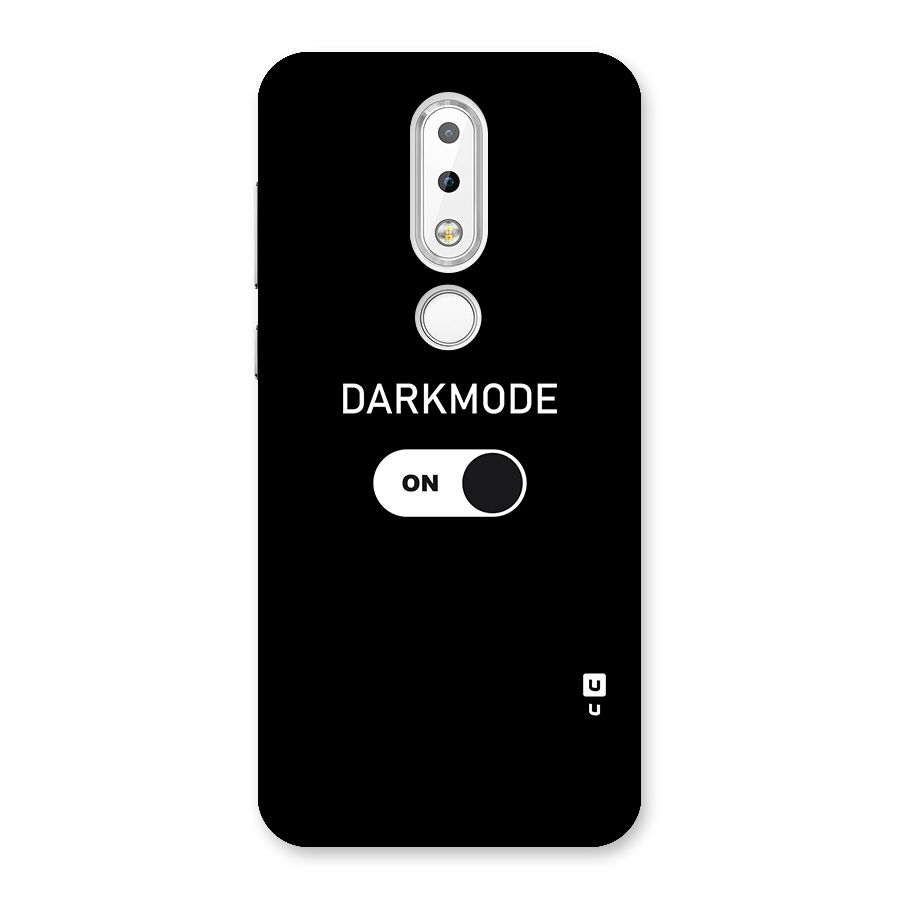 My Darkmode On Back Case for Nokia 6.1 Plus