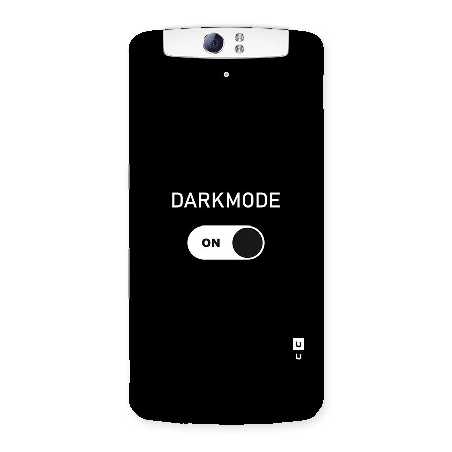 My Darkmode On Back Case for Oppo N1