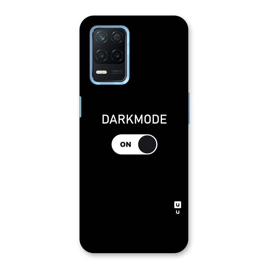 My Darkmode On Back Case for Realme 8 5G