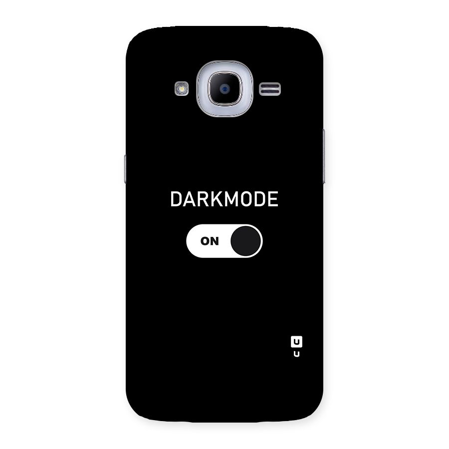 My Darkmode On Back Case for Samsung Galaxy J2 2016