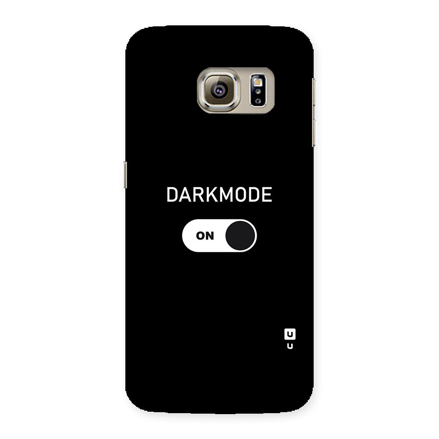 My Darkmode On Back Case for Samsung Galaxy S6 Edge