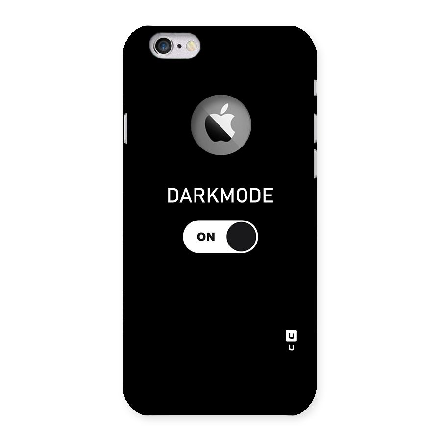 My Darkmode On Back Case for iPhone 6 Logo Cut