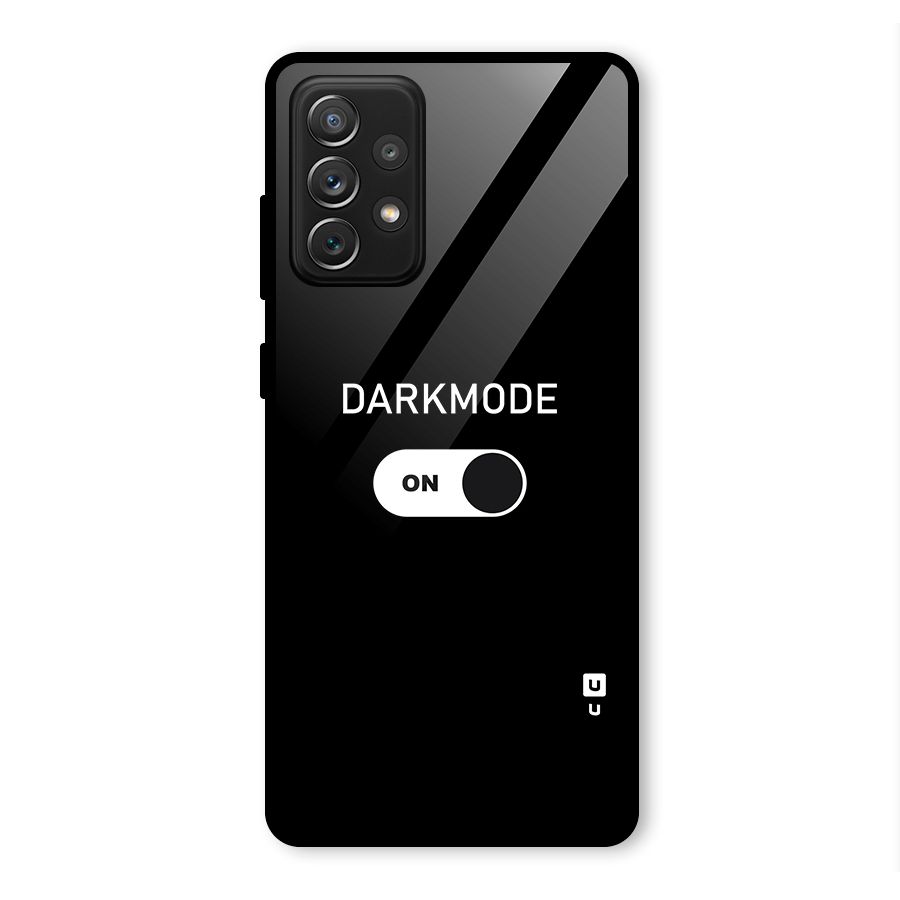 My Darkmode On Glass Back Case for Galaxy A72