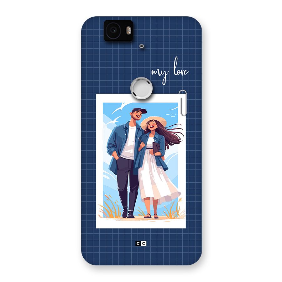 My Love Back Case for Google Nexus 6P