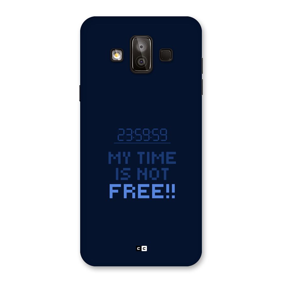 My Time Back Case for Galaxy J7 Duo