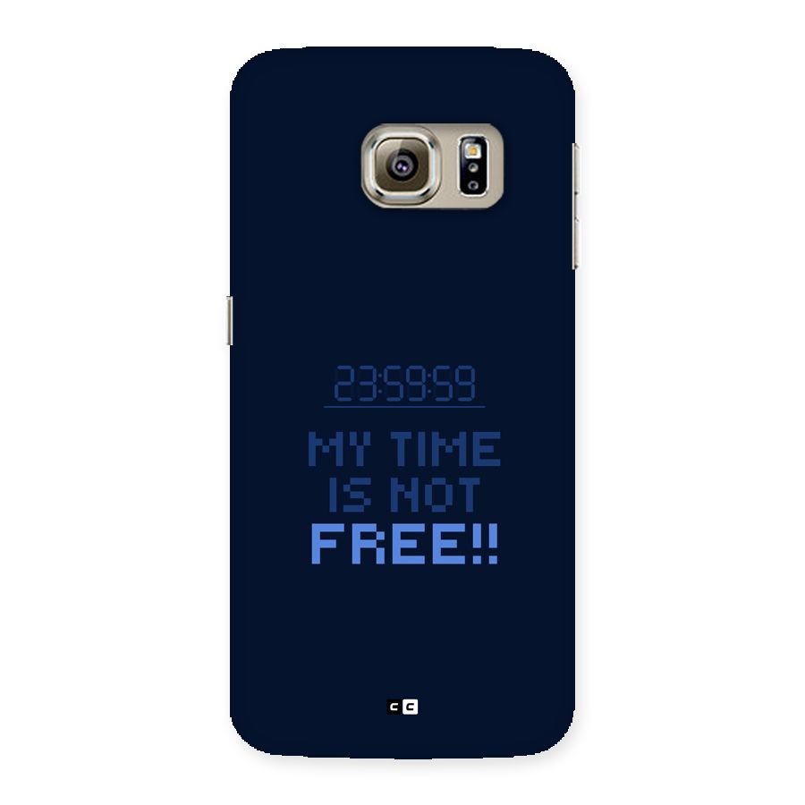 My Time Back Case for Galaxy S6 edge