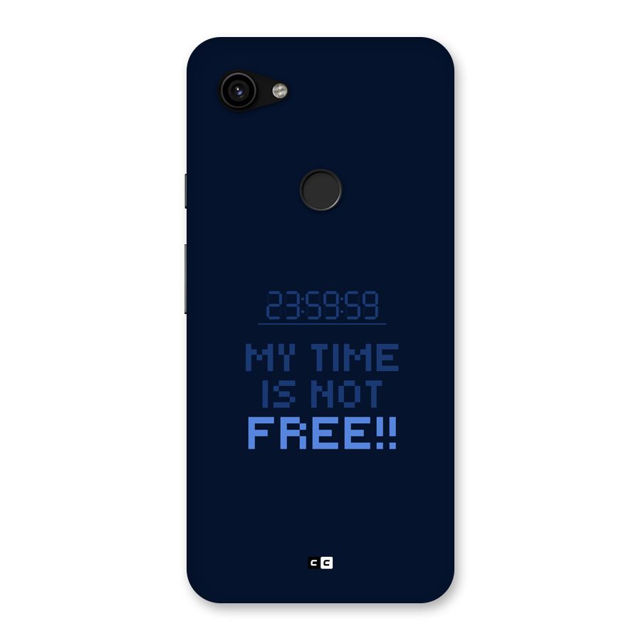 My Time Back Case for Google Pixel 3a XL