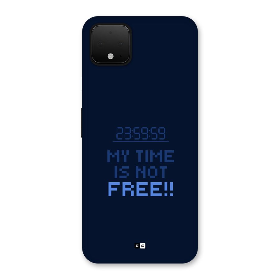 My Time Back Case for Google Pixel 4 XL