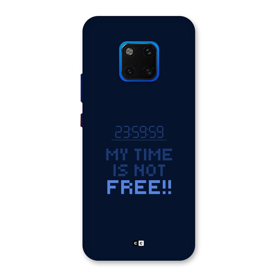 My Time Back Case for Huawei Mate 20 Pro