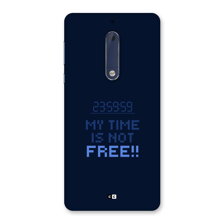 My Time Back Case for Nokia 5